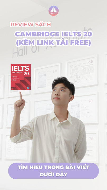 [PDF] Review sách Cambridge IELTS 20 (kèm link tải free)